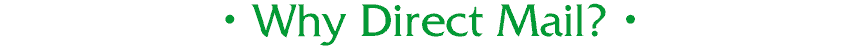 [Why Direct Mail?] 